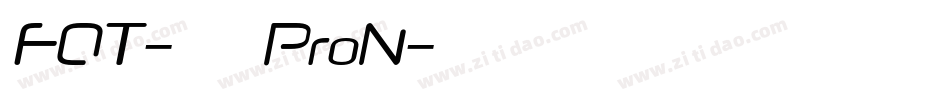 FOT-マティス ProN字体转换